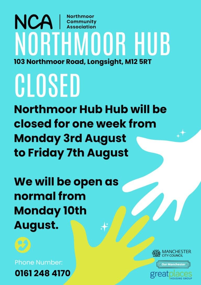 Northmoor Hub Closed: Monday 3rd August to Friday 7th August