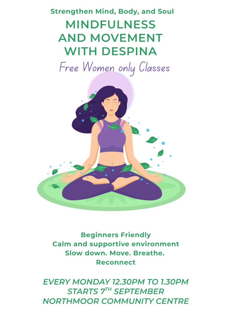 Mindfulness and Movement with Despina. Free Women only Classes at Northmoor Community Centre
